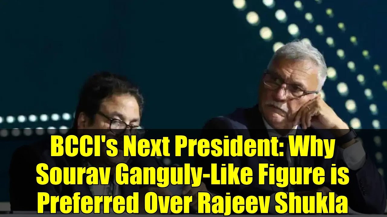 BCCI's Next President: Why Sourav Ganguly-Like Figure is Preferred Over Rajeev Shukla