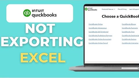 How to Fix QuickBooks Not Exporting to Excel