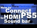 How to Connect  Setup Sony PS5 to HDMI sound bar