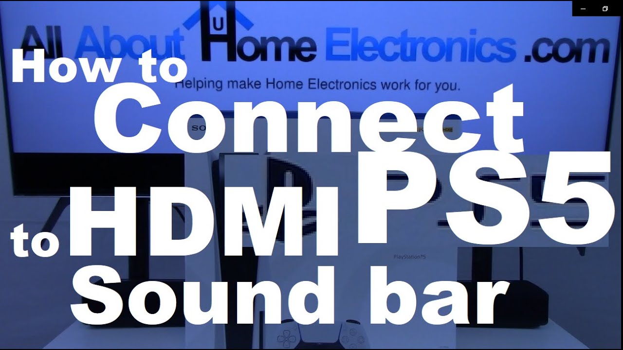 How to Connect Setup Sony PS5 to HDMI sound bar 