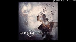 Dharmata - The Reveal