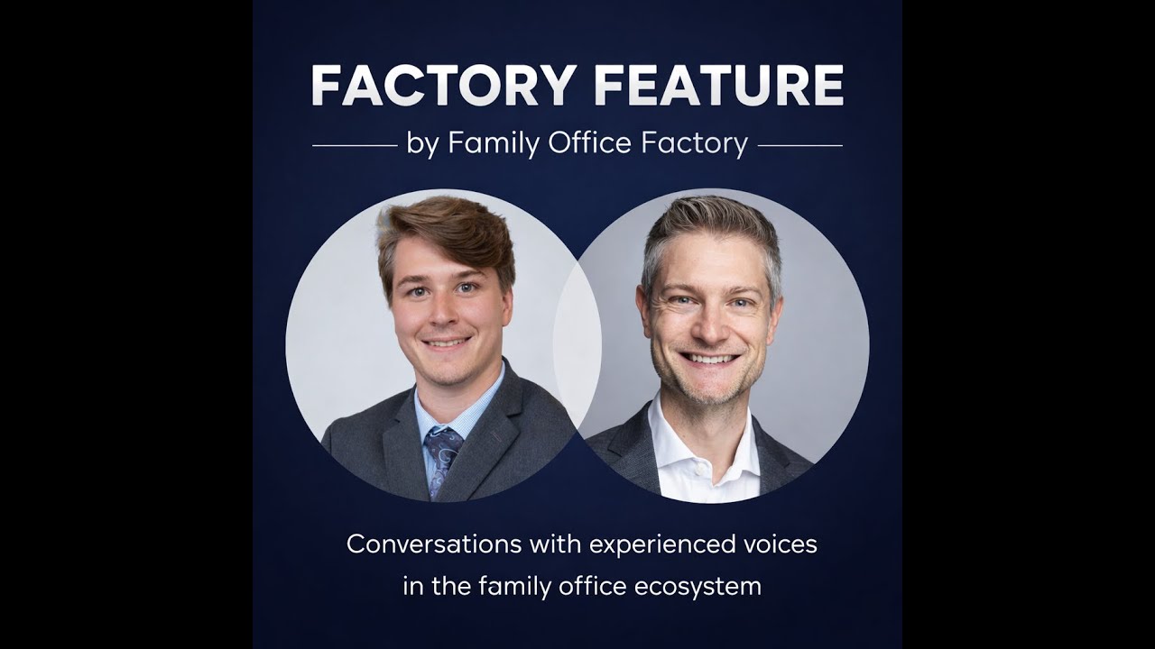 Factory Feature Ep. 1 | Stephan Gerwert (PwC) on Family Office Governance & Complexity