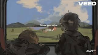 Make You Mine - PUBLIC (acapella)