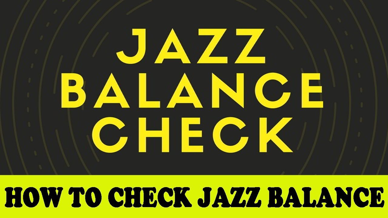 how-to-check-jazz-balance-2019