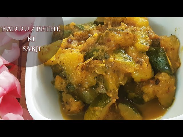 Kaddu ki sabzi recipe | Pethe ki sabzi | Khatta Meetha Petha Sabzi | Pumpkin Vegetable Recipe | | Cookery Bites