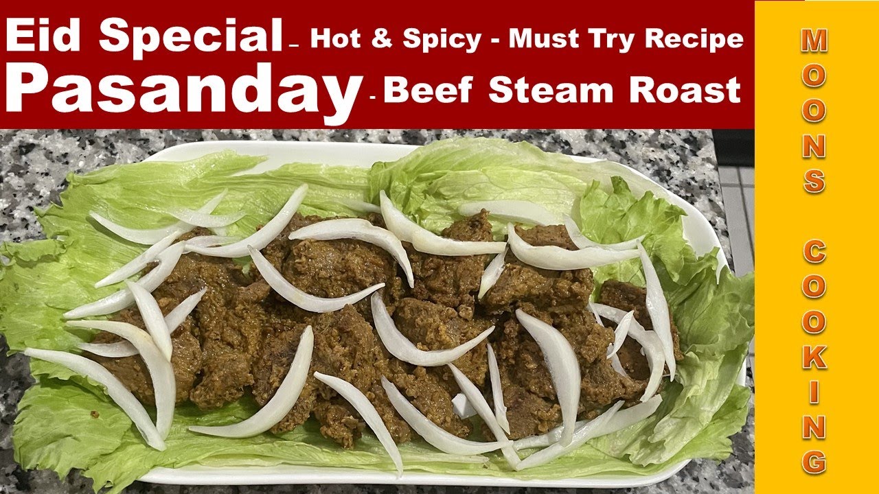 Pasanday | Restaurant Style Beef Steam Roast | How to make Pasanday # ...