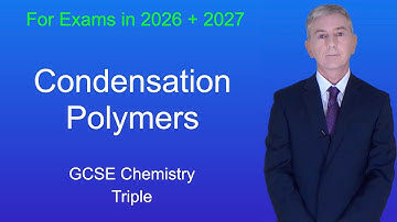 GCSE Chemistry Revision "Condensation Polymers" (Triple)