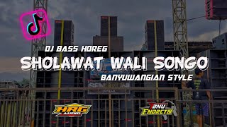 DJ SHOLAWAT WALISONGO BANYUWANGIAN STYLE • BASS HOREGG