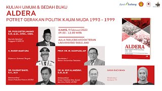 Kuliah Umum &amp; Bedah Buku Aldera, Potret Gerakan Politik Kaum Muda 1993-1999 di Universitas Tadulako