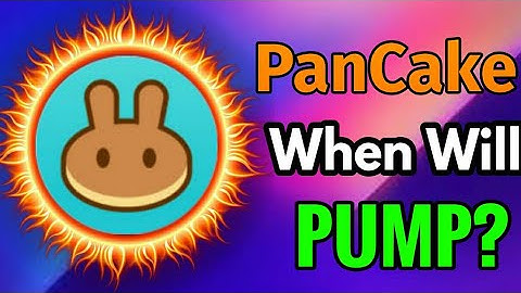 PanCakeSwap When will pump🚀 || PanCake News today || pancake prediction