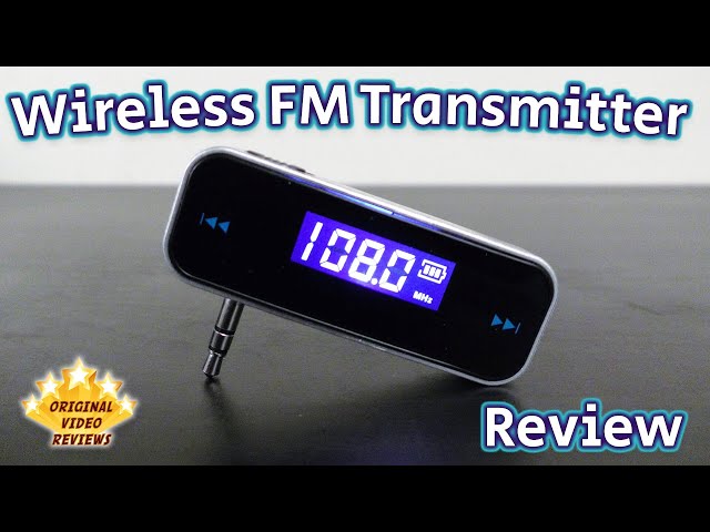 Wireless FM Transmitter Review 