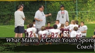 What Makes A Great Youth Sports Coach?