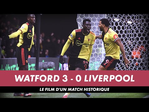 Watford / Liverpool : Le film d'un match historique