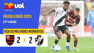 Flamengo 2 X 2 Vasco  Cruzmaltino Empata No ltimo Lance  Melhores Momentos  Brasileiro 2026