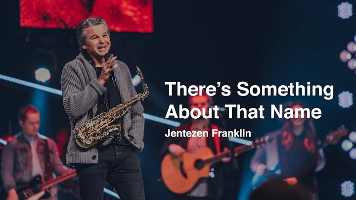 There's Something About That Name | Jentezen Frank...