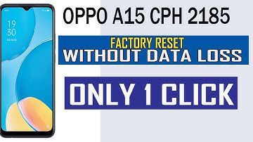 Hard Reset Oppo A15 CPH2185 Pattern Unlock Without Data Lose With UMT