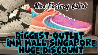 Biggest Outlet IMM Mall In Singapore Huge Discount|Nike Outlet IMM