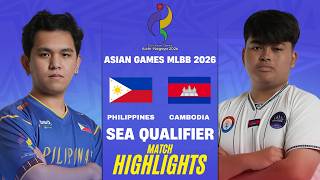 [HIGHLIGHTS] PHILIPPINES vs CAMBODIA ASIAN GAMES ESPORTS 2026 MLBB | PHI vs CAM