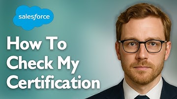 How To Check My Salesforce Certification [2025 Guide]