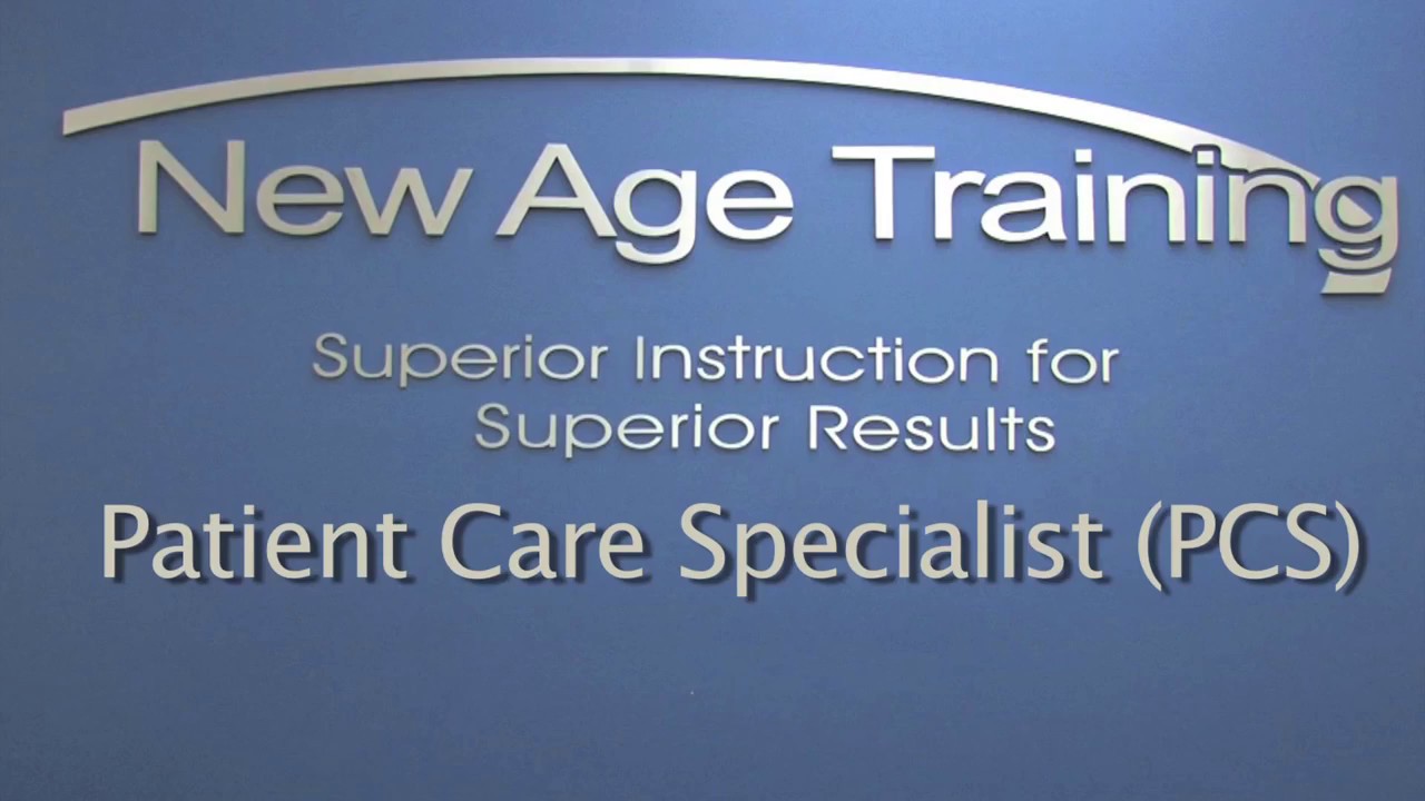 New Age Training - Patient Care Specialist
