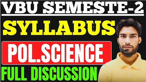 VBU Semester 2 Pol.Science Syllabus 2024-28 | Pol.Science Syllabus Sem 2 VBU University Hazaribagh