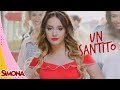 SIMONA | UN SANTITO (Video Clip Oficial)