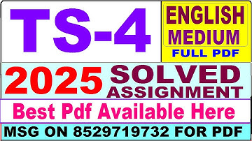 TS 4 solved assignment 2025 || ts 4 solved assignment 2025 in English || ignou ts4 2025