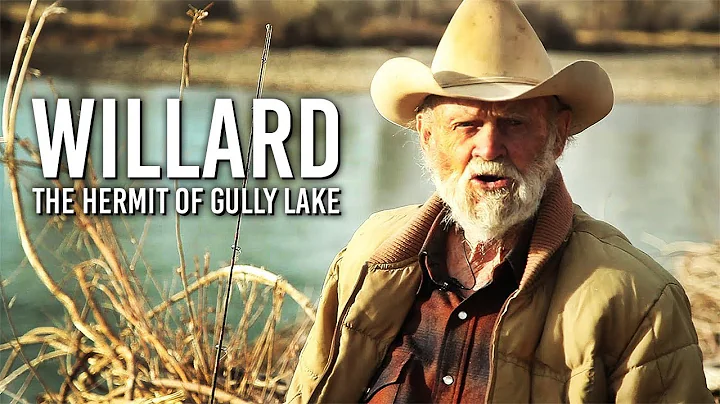 Willard: The Hermit of Gully Lake | Documentary | ...