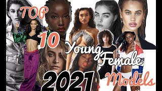 Top 10 Young Models 2021