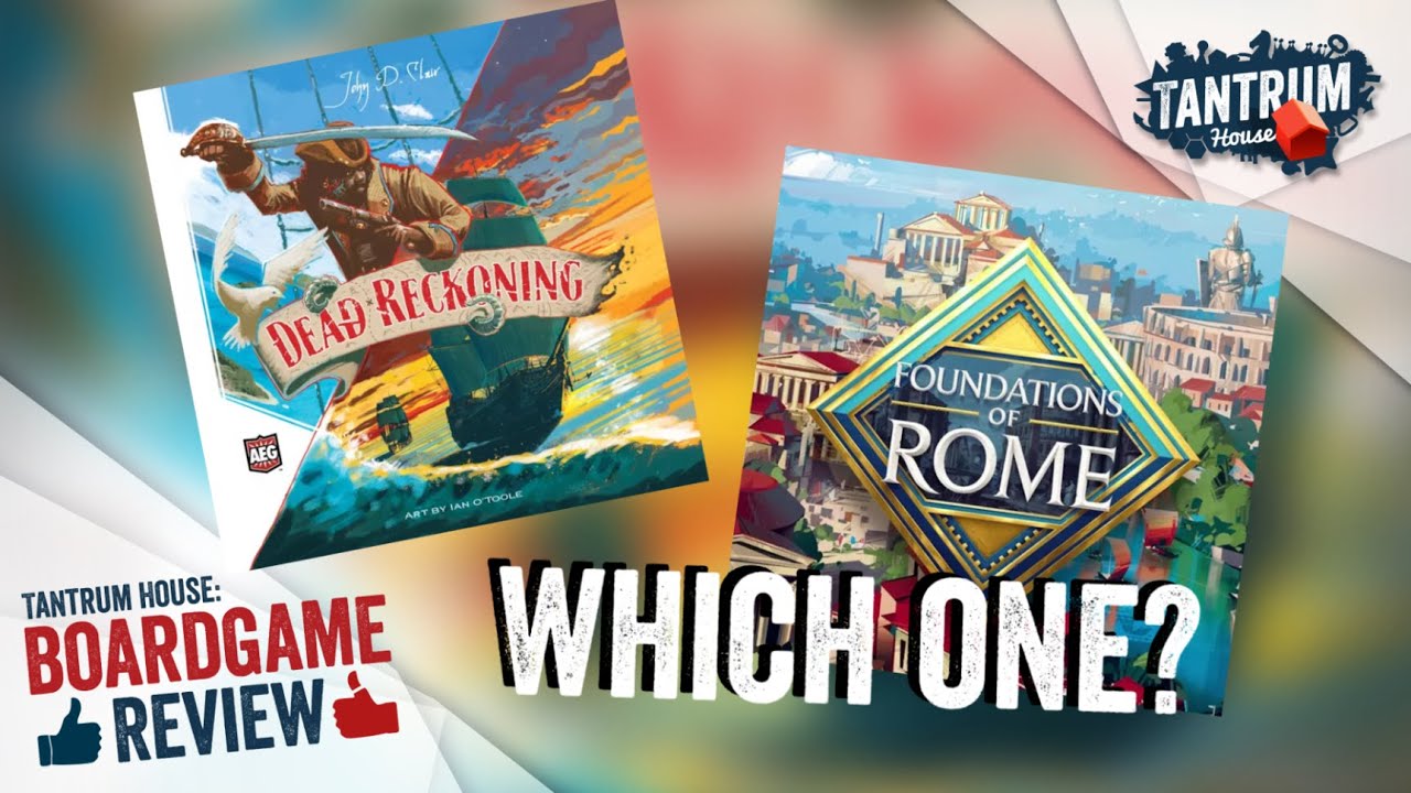 Foundations of Rome VS Dead Reckoning: Board Game Comparisons