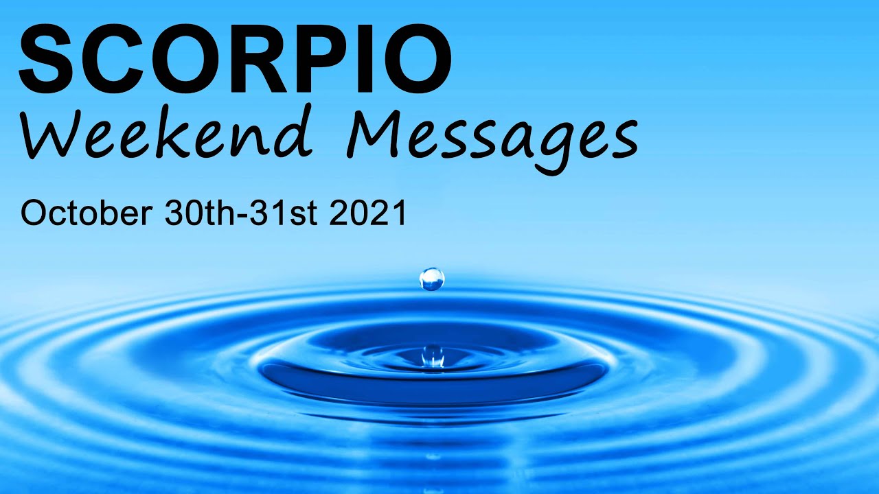 SCORPIO WEEKEND MESSAGES "A GATEWAY IS PRESENTED AN IMPORTANT DECISION