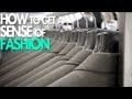 How To Get A Sense Of Fashion