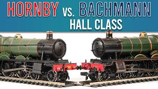 Hornby vs. Bachmann Hall Class | Who Makes the Best Model?