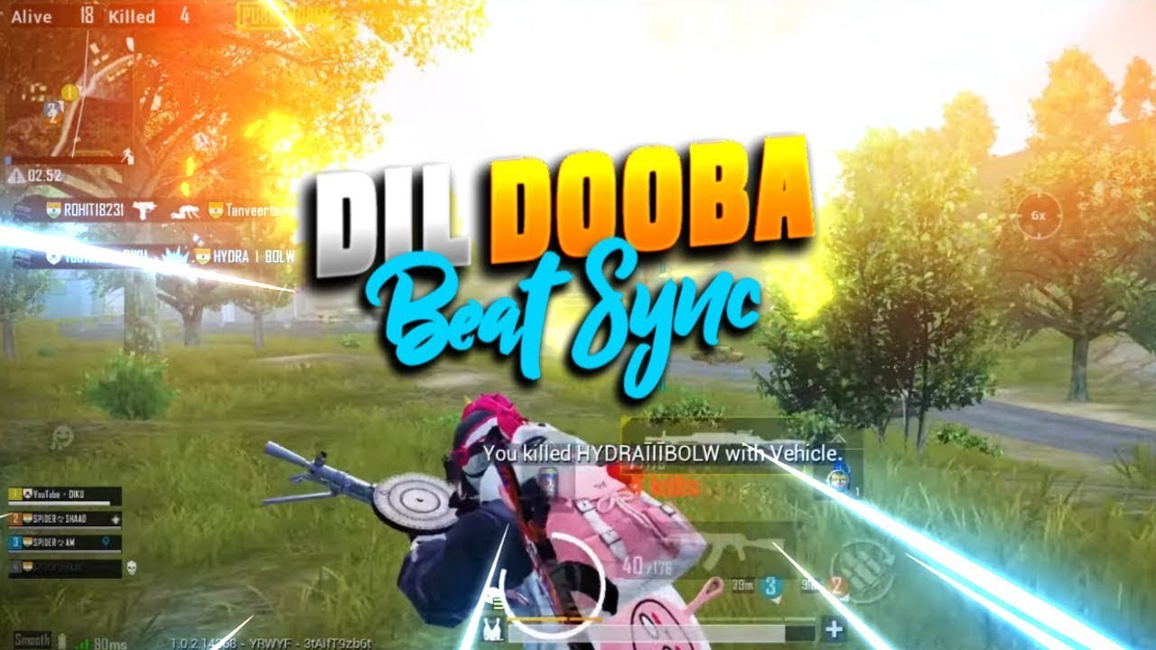 DIL DOOBA | BEST BEATS SYN | PUBG MOBILE