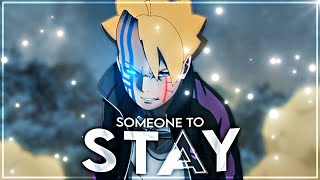 Boruto's Death - Someone to Stay [Edit/AMV]