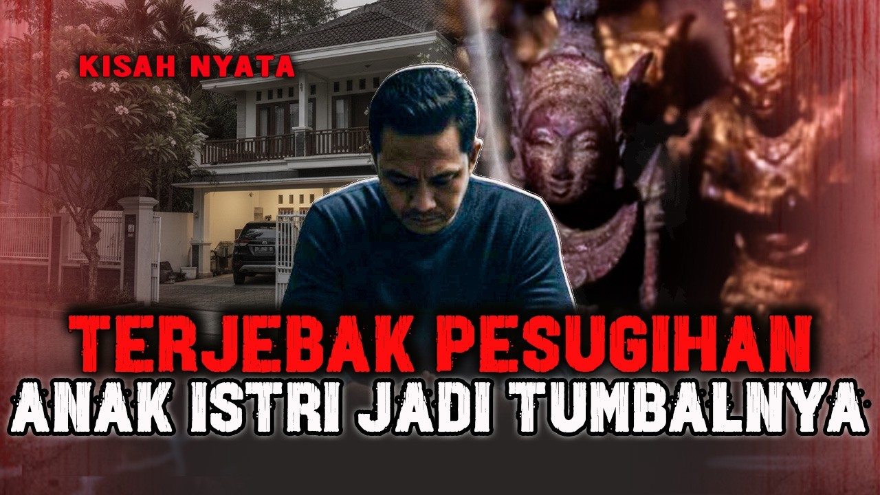 BARU MENYESAL‼️DEMI KAYA ANAK DAN ISTRI JADI TUMBAL, SUAMI TERJEBAK PESUGIHAN...