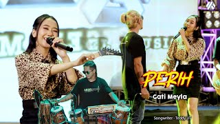 Gati Meyla - Perih (l Musik Video)