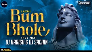 Bam Bholle | Psy Mix | DJ Sachin Pune & DJ Harish Remix | Soundcheck  | 2022 | Laxmi