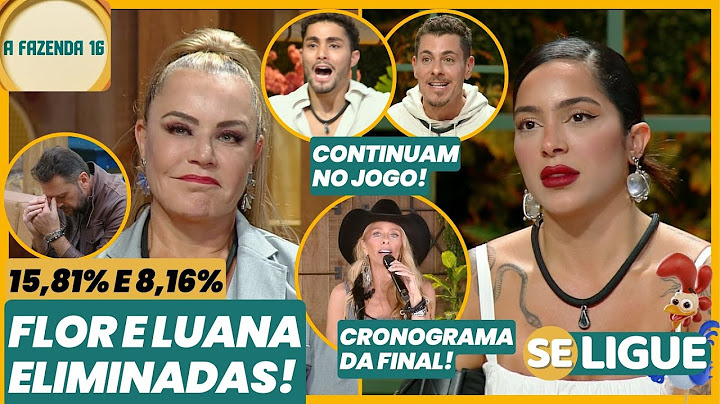 A Fazenda 16 - Flor e Luana ELIMINADAS! Gui e Sacha continuam! Albert desespera! Reta Final! Ao vivo