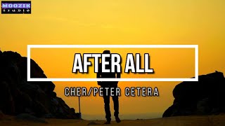 After All - Cher and Peter Cetera (Lyrics Video)