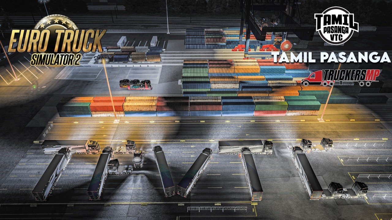 🔴TAMIL PASANGA VTC LIVE | TRUCKERS MP| EURO TRUCK SIMULATOR 2 | #ets2tamil #truckersmp