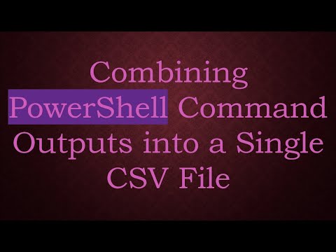 Combining PowerShell Command