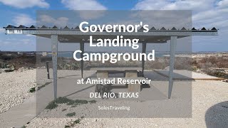 NPS Governor's Landing Campground | Amistad Reservoir | Del Rio, Texas