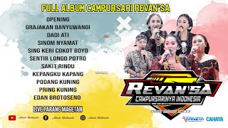 FULL ALBUM Campursari REVAN'SA - Cahaya Audio - ATINZTA MULTIMEDIA - LIVE magetan