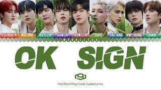 SF9 - OK Sign Lyrics [Color Coded-Han/Rom/Eng]