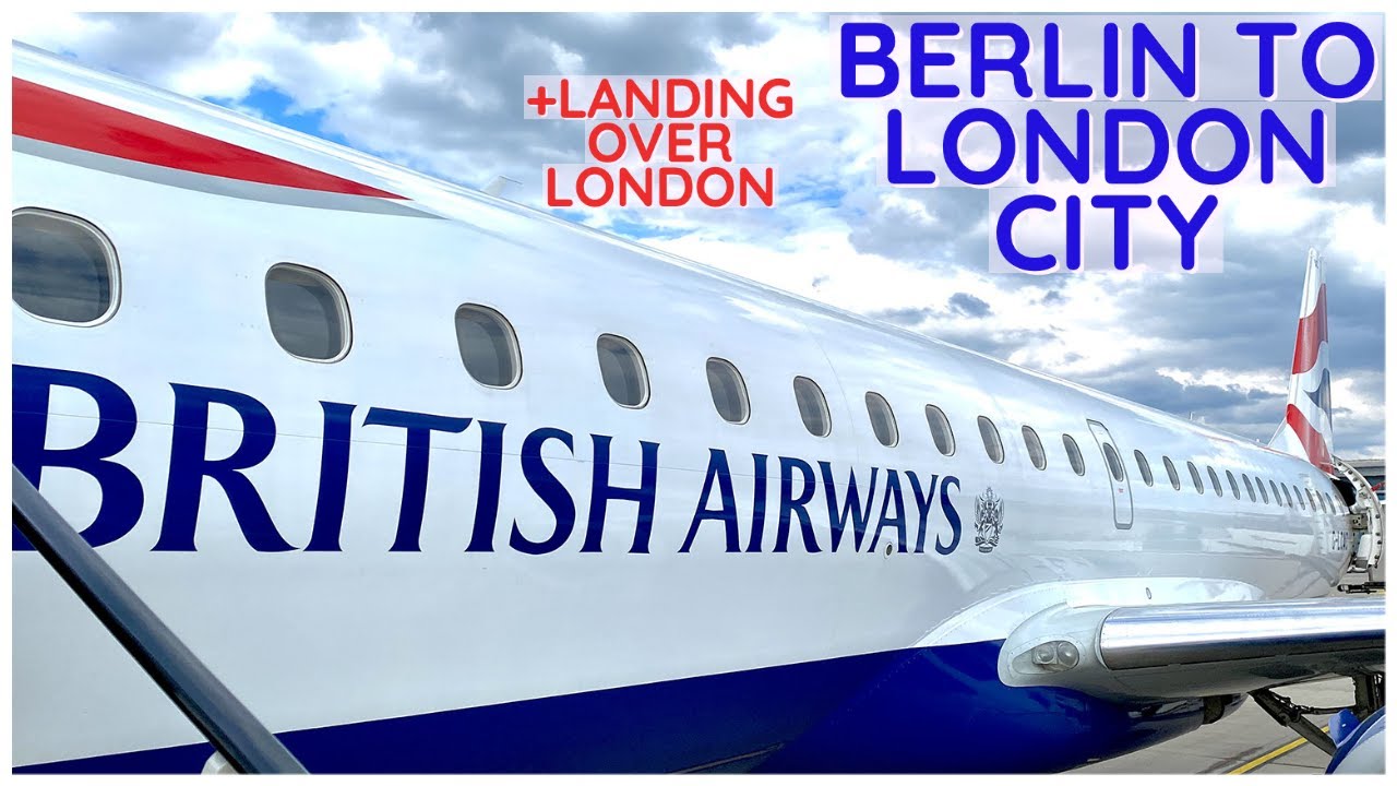 Impressive Landing over Central London British Airways Embraer 190 Berlin to London City