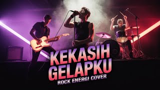 UNGU – Kekasih Gelapku | Versi Cover Rock Energi