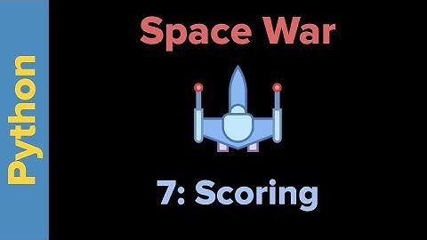 Python Game Programming Tutorial: SpaceWar 7