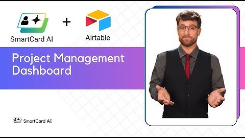 Case Study 14 - Project Management Dashboard using Airtable