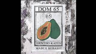 Dom65 - Gentho Kates
